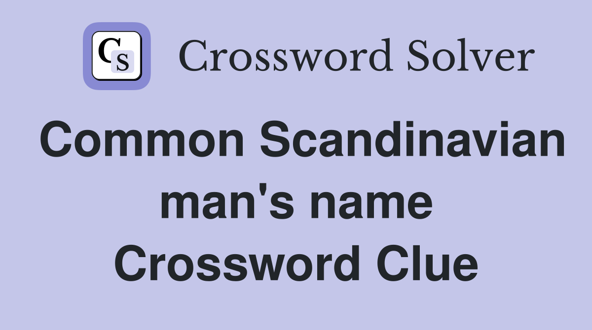 common scandinavian man's name new york times crossword